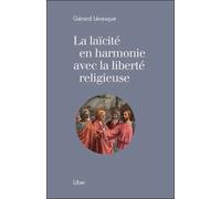La Laïcité En Harmonie Avec La Liberté Religieuse