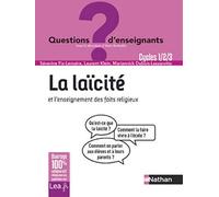 La laïcité et l'enseignement des faits religieux - Maternelle et élémentaire: Cycles 1, 2 et 3
