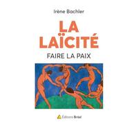 La Laïcité : Faire La Paix