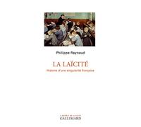 La Laïcité - Histoire D?Une Singularité Française