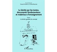 Chantal Forestal – La laïcité par les textes (Tome 1) – La laïcité, genèse du concept – Broché