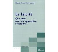 La laïcité Khadija Ksouri Ben Hassine (Auteur)