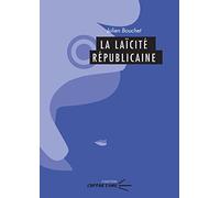 La laïcité républicaine