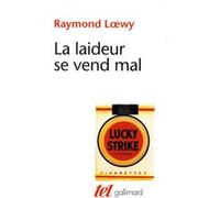 La Laideur se vend mal