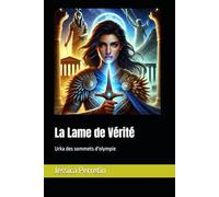 La Lame de Vérité: Urka des sommets d'olympie