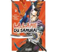 La Lame du samurai - Tome 2 (VF) Taku Noguchi (Auteur), Yasuhito Yamamoto (Dessinateur), Guillaume Mistrot (Traduction)