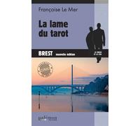 La lame du tarot - Françoise Le Mer - Du Palemon Eds - Poche - Roman
