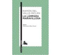 La Lampara Maravillosa Nê368*2011*.Austr - VALLE-INCLAN, RAMON DEL Valle - Inclan, Ramon Del (Auteur)
