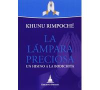 La lámpara preciosa : un himno a la Bodichita