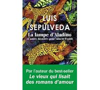 La Lampe d'Aladino: et autres histoires pour vaincre l'oubli