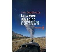 La Lampe d'Aladino et autres histoires pour vaincre l'oubli