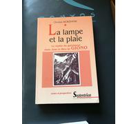 La Lampe Et La Plaie - Le Mythe Du Guérisseur Dans Jean Le Bleu De Giono
