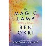 La lampe magique : Les rêves de notre époque
