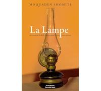 La Lampe ou comment la Belle Époque peut éclairer notre présent