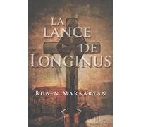 La Lance de Longinus
