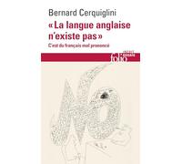 La Langue anglaise n'existe pas – C'est du français mal prononcé – Gallimard