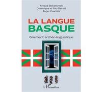 La langue basque: Gisement archéo-linguistique