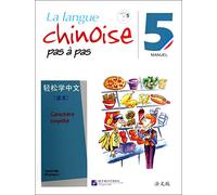 La langue chinoise pas a pas 5 (manuel + cd)