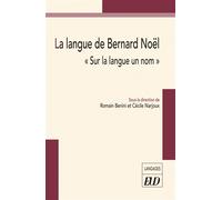 La langue de Bernard Noël