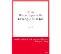 La Langue de là-bas Silvia Baron Supervielle (Auteur)