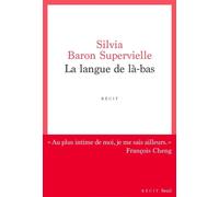 La Langue de là-bas - Silvia Baron Supervielle - Seuil - broché - Roman