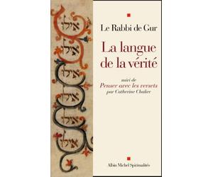 La Langue de la vérité: « Penser avec les versets » de Catherine Chalier