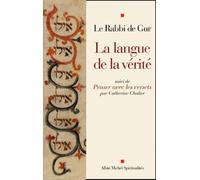 La Langue De La Vérité - Suivi De Penser Avec Les Versets