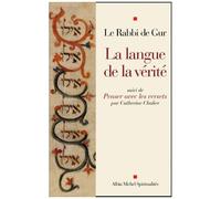 La Langue De La Vérité - Suivi De Penser Avec Les Versets
