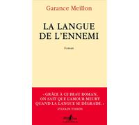 La langue de l'ennemi - Garance Meillon - L'arpenteur - broché - Roman