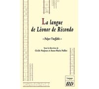 La langue de Léonor de Récondo "Palper l'ineffable" - Cécile Narjoux - Presses Universitaires De Dijon - broché - Essai