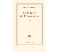Paule du Bouchet – La langue de l'hirondelle – Roman – Broché (Gallimard)