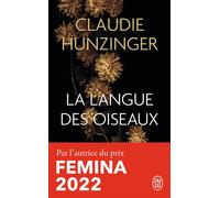 La langue des oiseaux - Claudie Hunzinger - J'ai Lu - Poche - Roman