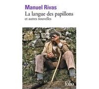 Manuel Rivas – La Langue des papillons et autres nouvelles – Traduction Ramon Chao, Serge Mestre
