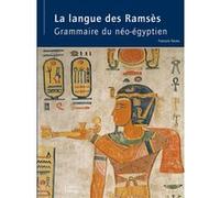 La Langue des Ramsès - Grammaire du Néo-égyptien François Neveu (Auteur)