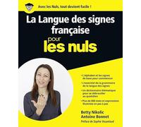 La langue des signes française Pour les Nuls