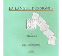 La langue des signes : L'éducation