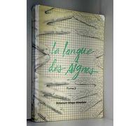 La Langue des signes Tome 3: dictionnaire bilingue élémentaire