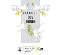 La langue des signes - Tome 4 Dictionnaire bilingue LSF / français - Philippe Galant - International Visual Theatre - broché - Dictionnaire et encyclopédie