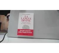 La Langue divine: 22 bonnes raisons de s'initier à l'hébreu