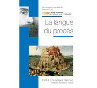 La langue du proces - Pascal Plas - Fondation Varenne - broché - Etude
