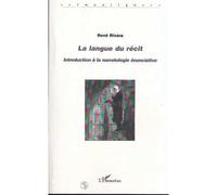 La Langue du récit : introduction à la narratologie énonciative
