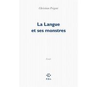 La Langue et ses monstres - Christian Prigent - P.o.l. - broché - Essai