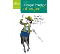 La langue française est un jeu