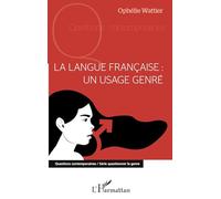 La langue française : un usage genré