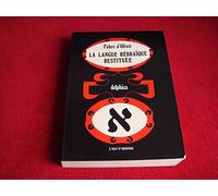 La langue hébraïque restituée