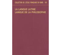 La langue latine, langue de la philosophie : actes du colloque