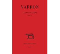 La langue latine: Tome 3, Livre VII