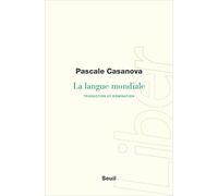 La Langue mondiale: Traduction et domination