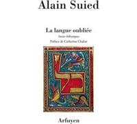 La langue oubliée Alain Suied (Auteur)