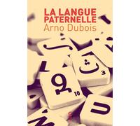 La langue paternelle - Arnaud Dubois - Cambourakis - broché - Roman